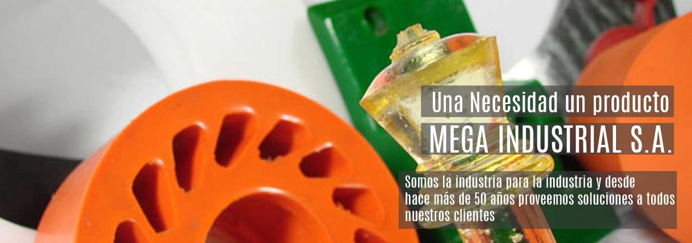 Mega Industrial, Fabricante de piezas de goma y caucho a medida